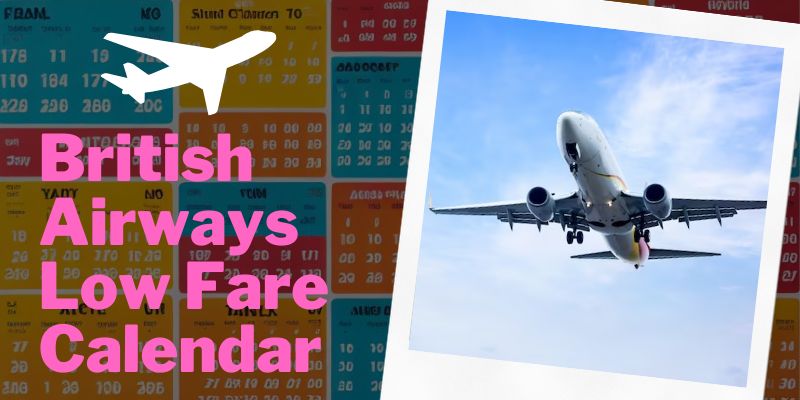 British Airways Low Fare Calendar
