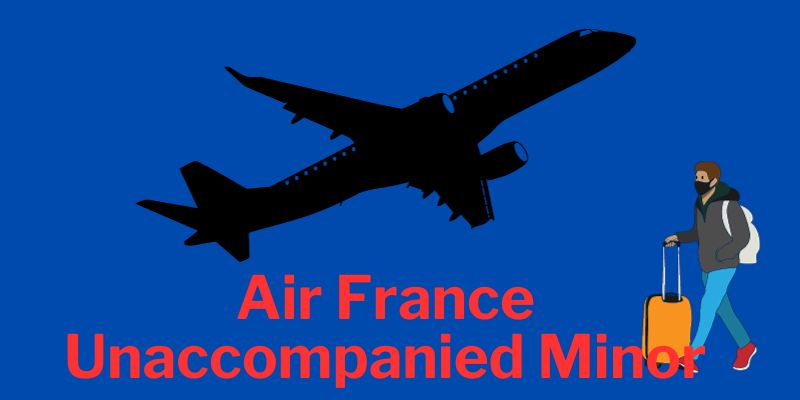 Air France Unaccompanied minor