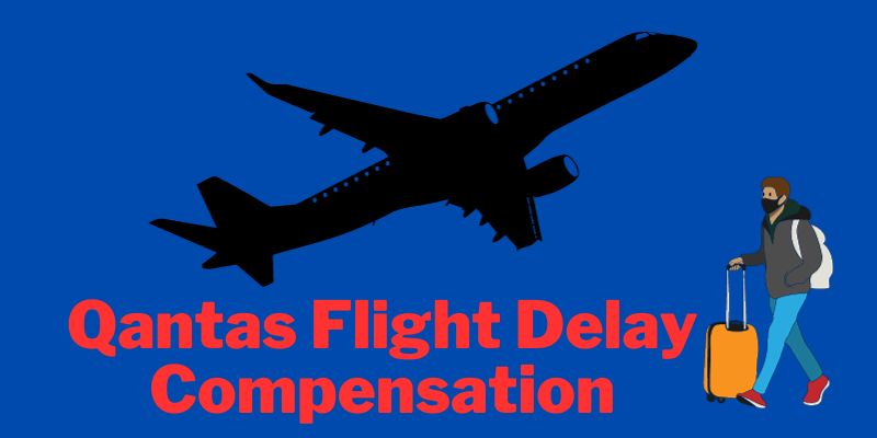 Qantas Flight Delay Compensation