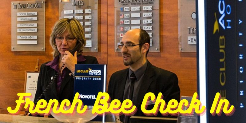 French Bee Check In