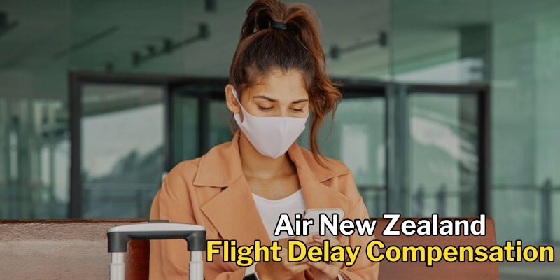 Air New Zealand Flight Delay Compensation