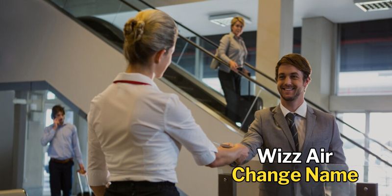 Wizz Air Change Name